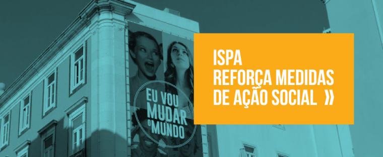 ISPA reforça medidas de ação social