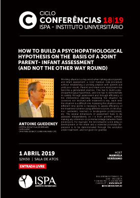 How to build a psychopathological hypothesis on the  basis of a joint parent- infant assessment (and not the other way round)