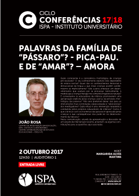 Palavras da família de “pássaro”? - Pica-pau. E de “amar”? – Amora