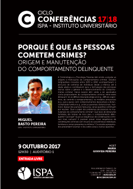 Porque é que as pessoas cometem crimes? Origem e manutenção do comportamento delinquente