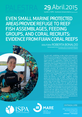 Even small marine protected areas provide refuge to reef fish assemblages, feeding groups, and coral recruits: evidence from  Fijian coral reefs